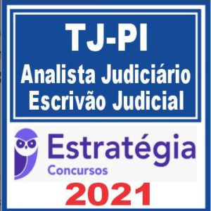 TJ PI (Analista Judiciário – Escrivão Judicial) Estratégia 2021 TJPI