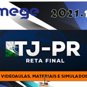 TJ-PR - Tribunal de Justiça do Paraná - Juiz de Direito - Reta Final (MEGE 2021) - TJPR MAGISTRATURA