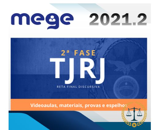 TJ RJ - 2ª Fase Tribunal de Justiça do Rio de Janeiro - MEGE 2021 - RATEIO TJRJ