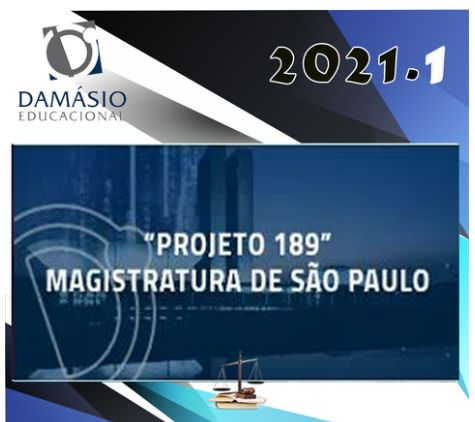 TJ-SP - Tribunal de Justiça de São Paulo - Juiz Substituto - Reta Final - DAMASIO - 2021 - TJSP - RATEIO MAGISTRATURA