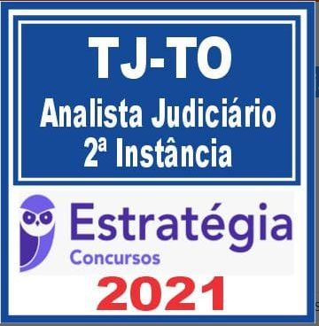 TJ TO (Analista Judiciário – 2ª Instância) Estratégia 2021 TJTO