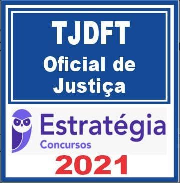 TJDFT (Oficial de Justiça) Estratégia 2021