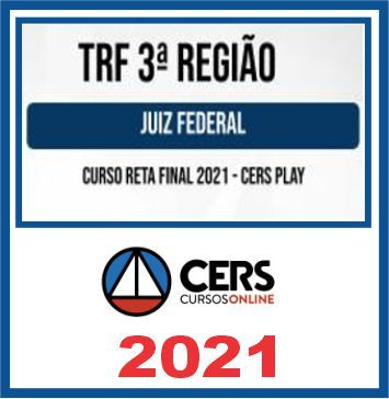 TRF 3ª Região (Juiz Federal) Reta Final – Cers 2021