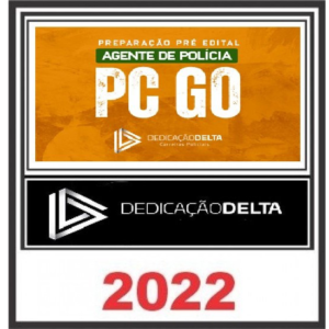 PREPARAÇÃO PRÉ-EDITAL AGENTE DE POLÍCIA CIVIL DE GOIÁS - DEDICAÇÃO DELTA - Rateio PCGO Policia CIvil PC GO