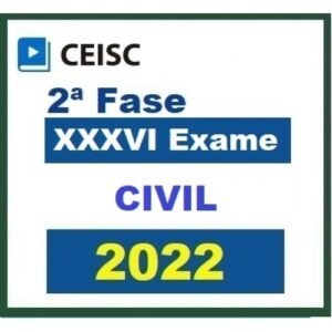 2ª Fase OAB XXXVI (36º) Exame - Direito Civil (CEISC 2022.2) Curso Regular