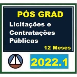 Pós Graduação - Licitações e Contratações Públicas – Turma 2022.1 - 12 meses (CERS 2022)