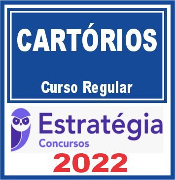 Cartórios (Curso Regular) Estratégia 2022