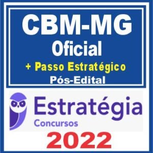 CBM MG (Oficial + Passo) Pós Edital – Estratégia 2022