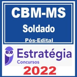 CBM MS (Soldado) Pós Edital – Estratégia 2022