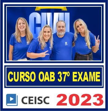 OAB 2ª Fase XXXVII (Direito Civil) Ceisc 2023
