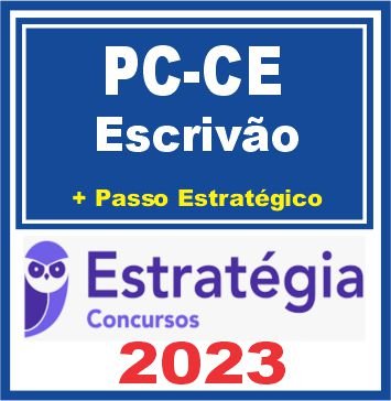 PC CE (Escrivão + Passo) Estratégia 2023
