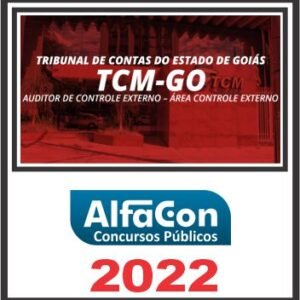 TCM GO (AUDITOR DE CONTROLE EXTERNO) ALFACON 2022