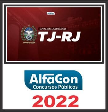TJ RJ (ANALISTA JUDICIÁRIO-SEM ESPECIALIDADE) ALFACON 2022