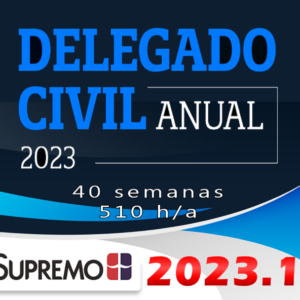 DPC – Delegado de Polícia Civil 2023 – Supremo 2023 - Rateio Delta Curso Regular Extensivo todos os Estados Policia Civil 2023