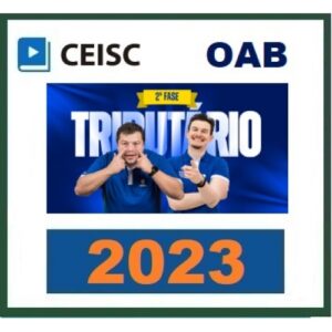 2ª Fase OAB XXXVII (37º) Exame - Direito Tributário (CEISC 2023) - Curso Repescagem + Regular