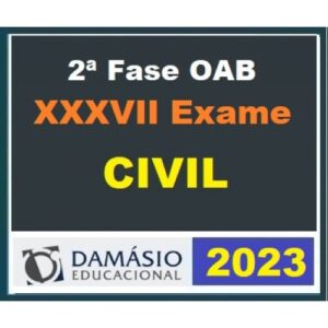 2ª Fase OAB XXXVII (37º) Exame - Direito Civil (DAMÁSIO 2023) Curso Regular