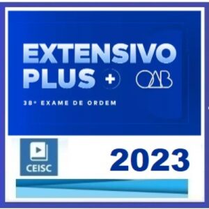 1ª Fase OAB XXXVIII (38) Extensivo PLUS (CEISC 2023) (Ordem dos Advogados do Brasil)
