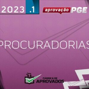 Procuradorias – Curso Regular [2023] Aprovação