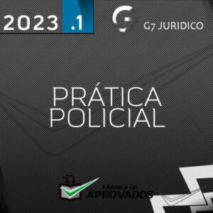 Prática Policial [2023] G7