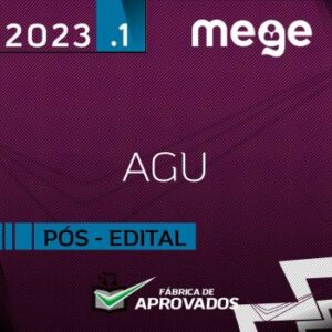 AGU Pós Edital – Advogado ou Procurador da Advocacia Geral da União [2023] MEGE
