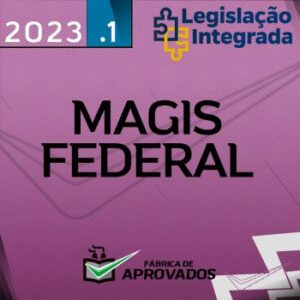 Magistratura Federal – Plano Base [2023] Legislação Integrada