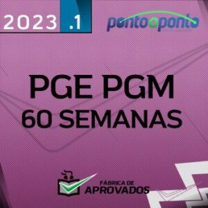 PGE PGM – Procuradorias – 45 Semanas [2023] Ponto a Ponto