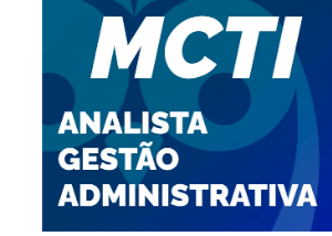 MCTI Analista Tema I Gestão Administrativa 2023 Pré-Edital