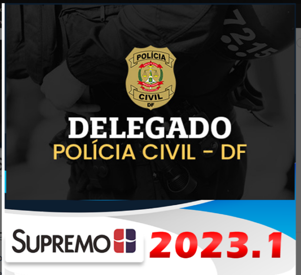 PC-DF Delegado de Polícia Civil Distrito Federal 2023 – Pré-edital – Supremo - Rateio Delta DF