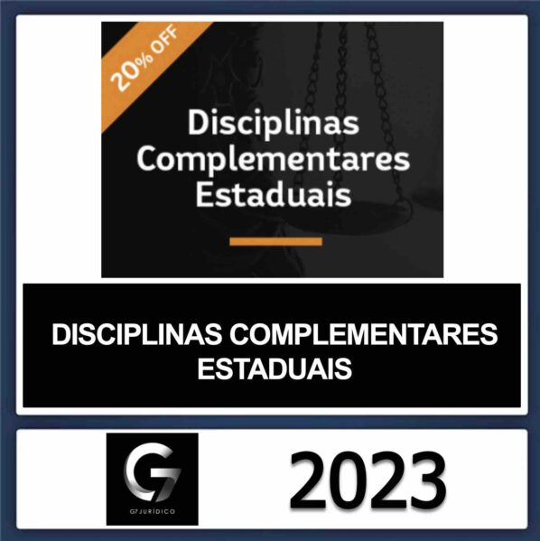 DISCIPLINAS COMPLEMENTARES ESTADUAIS – G7 JURÍDICO 2023
