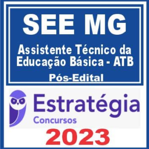 SEE MG (Assistente Técnico da Educação Básica – ATB) Pós Edital – Estratégia 2023
