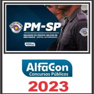 PM SP (SOLDADO) PÓS EDITAL – ALFACON 2023