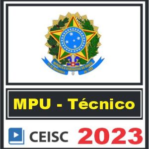 MPU (Técnico – Especialidade – Administração) Ceisc 2023