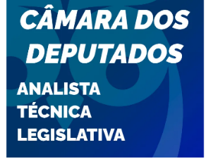 Câmara dos Deputados Analista Técnica Legislativa Pós-edital 2023 - Pós Edital rateio