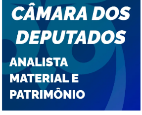 Câmara dos Deputados Analista Técnico em Material e Patrimônio Pós-edital 2023 - Teoria + trilha + passo + simulados Pos Edital