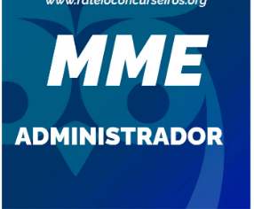 Ministério de Minas e Energia Administrador Pós-edital 2023