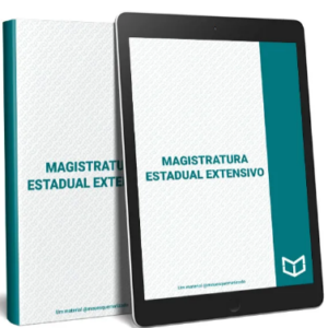 MAGISTRATURA ESTADUAL – Extensivo – Meu Esquematizado 2024