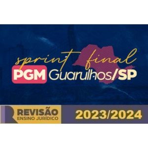 RPGE - Sprint Final PGM Guarulhos (Revisão PGE 2024)