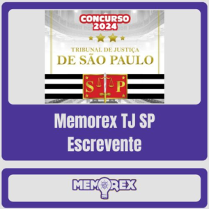 Tj Sp - Escrevente - Memorex - Pós Edital 2024 - Rateio TJSP Tribunal São Paulo PósEdital