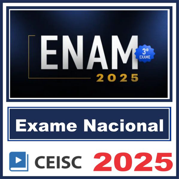 ENAM (Exame Nacional da Magistratura) Ceisc 2025