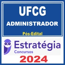 UFCG (Administrador) Pacote - 2024 (Pós-Edital) - Estratégia