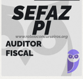 SEFAZ PI Auditor Fiscal Pré-edital 2024 SEFAZPI