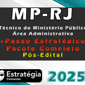 MP-RJ (Técnico do Ministério Público – Área Administrativa) Pacotaço – Pacote Teórico + Pacote Passo Estratégico- Estrategia 2025 – Pós-Edital - Rateio Mp Rj Rio de Janeiro Pós Edital 2025 MprRj