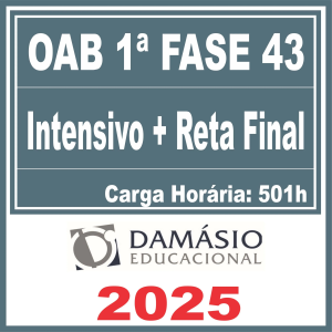 OAB 1ª Fase | 43º Exame | Reta Final - Rateio Primeira Fase Damasio - 2025 - Atualizado - Curso Ordem dos Advogados