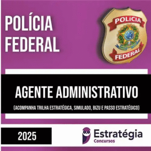 PF 2025 (PÓS-EDITAL) – Agente Administrativo – ESTRATÉGIA - Rateio Pos edital Curso Teoria + Passo + Trilha + Simulados Policia Federal Administrativa Posedital 2025
