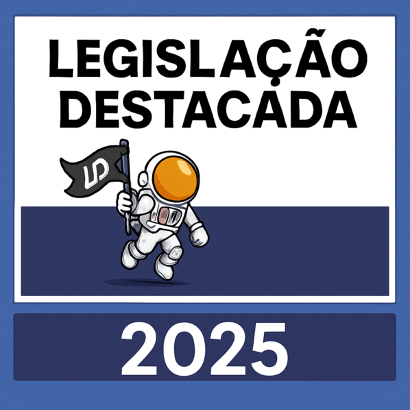 Legislação Destacada - PRE - Extensivo ENAM (Exame Nacional da Magistratura) Ed. 2º - 2025