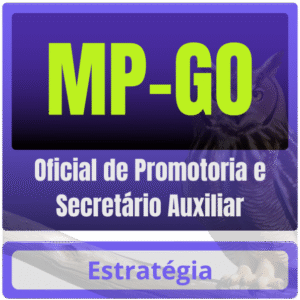 MP-GO (Oficial de Promotoria e Secretário Auxiliar) Pacote Completo - Estratégia MP GO Goiás Ministério Publico
