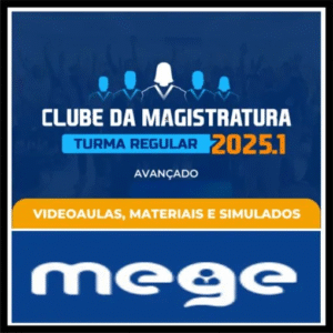 Clube da Magistratura (Regular) Mege 2025 - Rateio Enam Juiz Tribunal de Justiça Regular Extensivo Todos os Estados