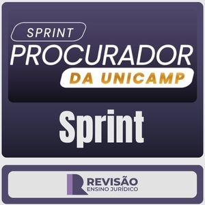 Sprint Final UNICAMP – Pós-Edital – 2025 (Revisão Ensino Jurídico)