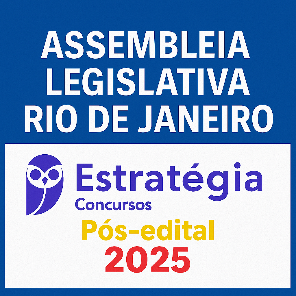 ALERJ Especialista III Administração Geral Pós-edital - Estratégia - 2025 Pós Edital Assembleia Legislativa Rio de Janeiro Ale RJ Pósedital