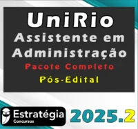 UniRio (Assistente em Administração) – Pós-Edital – Pacote Completo – Estrategia 2025.2